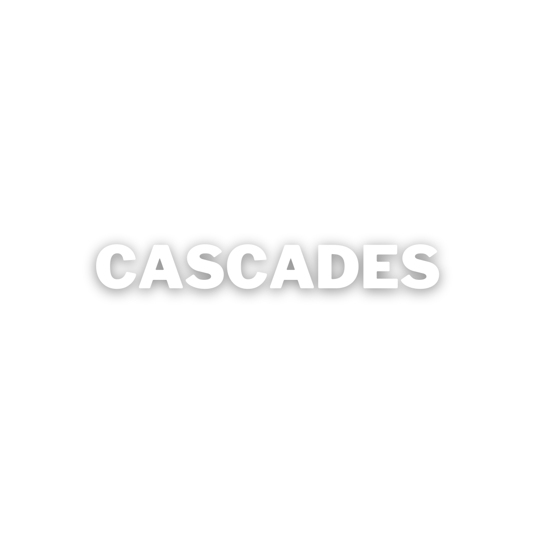Cascades